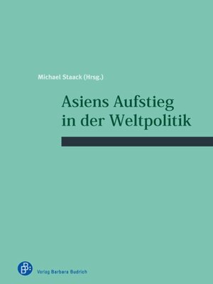cover image of Asiens Aufstieg in der Weltpolitik